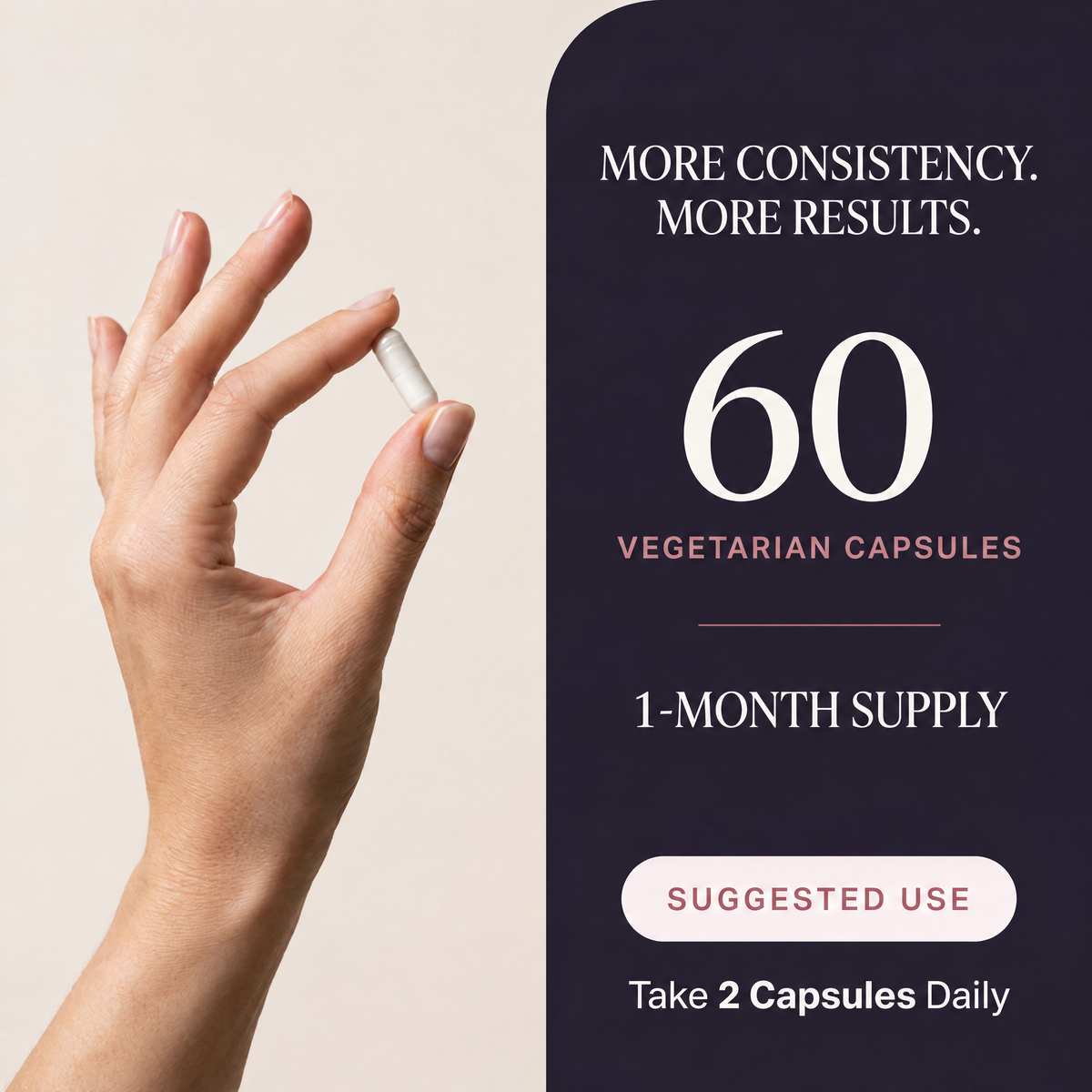 60 vegetarian capsules, 1-month supply, take 2 capsules daily